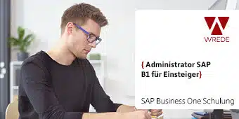 Administration für Einsteiger SAP Business One Schulung