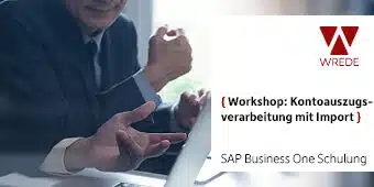 Workshop Kontoauszugsverarbeitung mit Import SAP B1