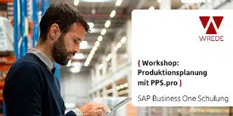 Produktionsplanung mit PPS.pro SAP Business One Workshop