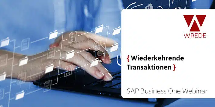 Wiederkehrende Transaktionen SAP Business One Schulung